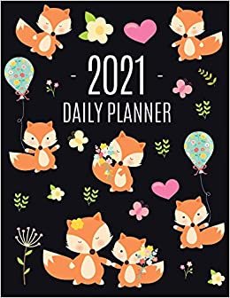 Red Fox Planner 2021: Funny Animal Planner Calendar Organizer | Artistic January - December 2021 Agenda Scheduler | Cute Large Black 12 Months Planner for Meetings, Appointments, Goals, School or Work