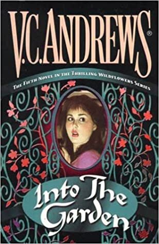 Into the Garden (Wildflower Series, Band 5)
