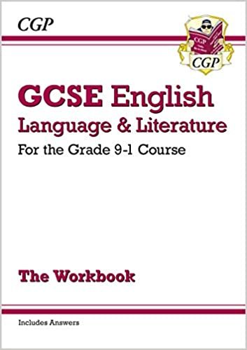 GCSE English Language and Literature Workbook - for the Grade 9-1 Courses (includes Answers) (CGP GCSE English 9-1 Revision)