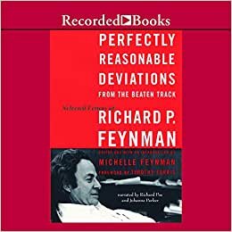 Perfectly Reasonable Deviationsa]: The Letters of Richard P. Feynman indir