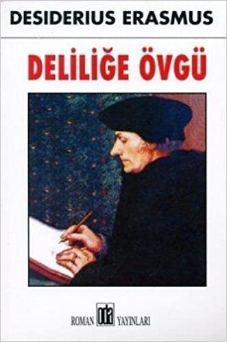 DELİLİĞE ÖVGÜ indir