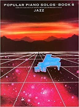 Popular piano solos-Book 8-Jazz-music book