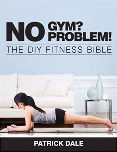 No Gym? No Problem!: The Home Fitness Bible indir