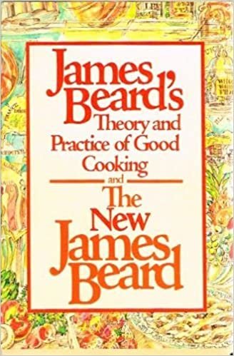 James Beard's Theory and Practice of Good Cooking indir