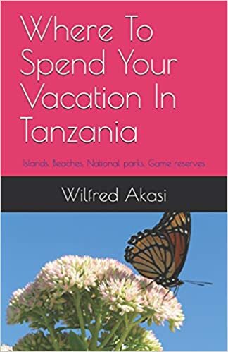 Where To Spend Your Vacation In Tanzania: Islands, Beaches, National parks, Game Reserves