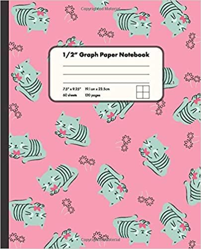 1/2" Graph Paper Notebook: Cute Cats and Feather Cat's Toys on Pink Background 1/2 Inch Square Graph Paper Notebook | 7.5" x 9.25" Graph Paper Notebook for Girls Kids Teens Students for Home School