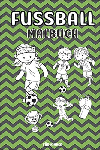Fussball Malbuch Für Kinder: Ausmalbuch für Jungen und Mädchen | Fußball Malvorlagen | Geschenkidee für Fußballspieler indir