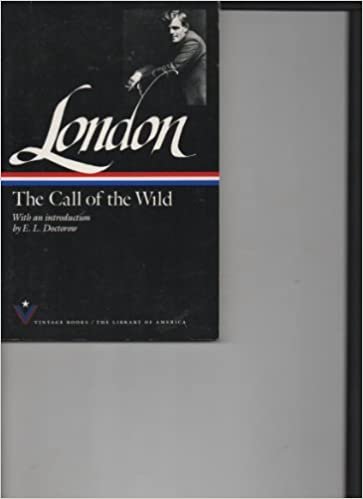 THE CALL OF THE WILD (VINTAGE BOOKS/THE LIBRARY OF AMERICA)