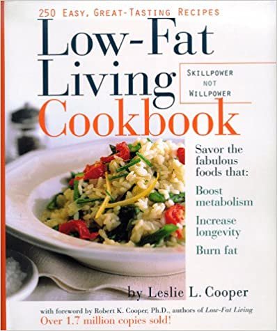 Low-Fat Living Cookbook: 250 Easy, Great-Tasting Recipes