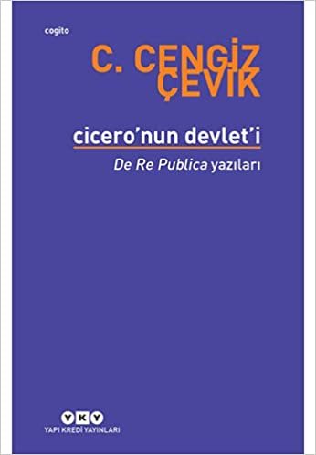Cicero’nun Devlet’i: De Re Publica Yazılar
