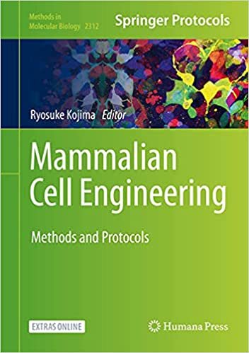Mammalian Cell Engineering: Methods and Protocols (Methods in Molecular Biology, 2312, Band 2312)