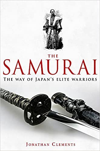 A Brief History of the Samurai (Brief Histories)