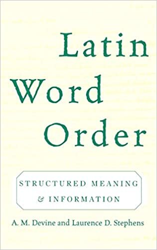 Latin Word Order: Structured Meaning and Information indir
