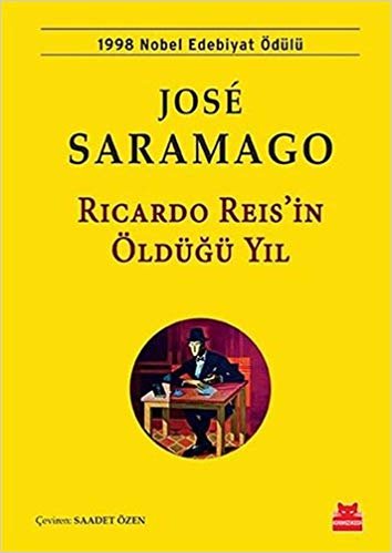 Ricardo Reis’in Öldüğü Yıl: 1998 Nobel Edebiyat Ödülü