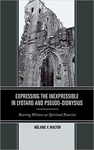 Expressing the Inexpressible in Lyotard and Pseudo-Dionysius: Bearing Witness as Spiritual Exercise indir