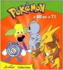 Pokemon, Collection, Nr.60 bis Nr.71 indir