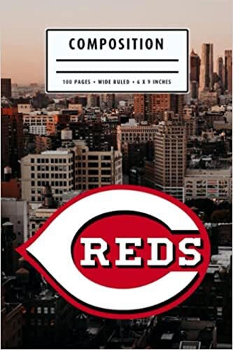 Composition: Cincinnati Reds Notebook Wide Ruled at 6 x 9 Inches | Christmas, Thankgiving Gift Ideas | Baseball Notebook #9