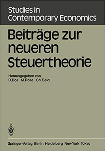 Beiträge zur neueren Steuertheorie: Referate des finanztheoretischen Seminars im Kloster Neustift bei Brixen 1983 (Studies in Contemporary Economics (7), Band 7)