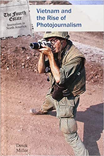 Vietnam and the Rise of Photojournalism (Fourth Estate: Journalism in North America) indir