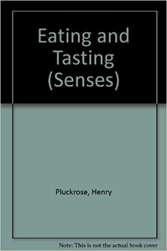 Eating and Tasting (Senses S.)