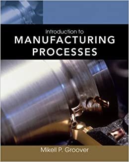 Introduction to Manufacturing Processes (CourseSmart)