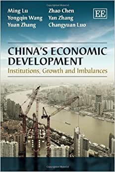 China's Economic Development: Institutions, Growth and Imbalances