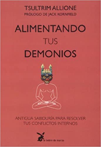 Alimentando tus demonios