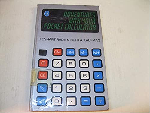 Adventures with Your Pocket Calculator (Pelican)