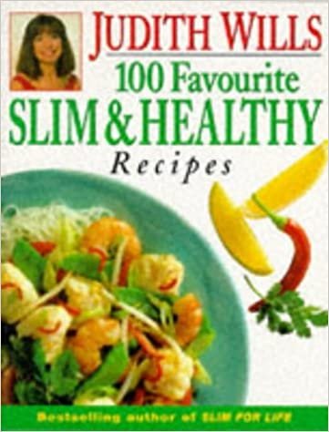 Judith Wills' 100 Favourite Slim and Healthy Recipes indir