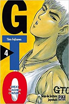 GTO (Great Teacher Onizuka), tome 4