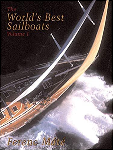The World's Best Sailboats: v. 1