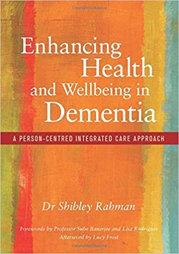 Enhancing Health and Wellbeing in Dementia: A Person-Centred Integrated Care Approach indir