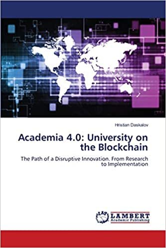 Academia 4.0: University on the Blockchain: The Path of a Disruptive Innovation. From Research to Implementation