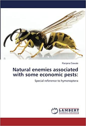 Natural enemies associated with some economic pests:: Special reference to hymenoptera