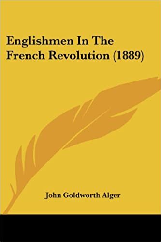 Englishmen In The French Revolution (1889)
