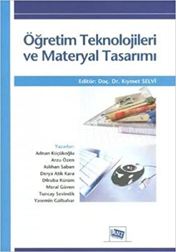 ÖĞRETİM TEKNOLOJİLERİ VE MATERYAL TASARIMI indir