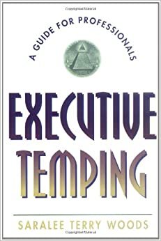 Executive Temping: A Guide for Professionals