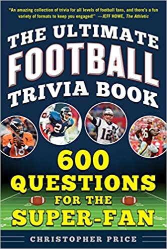 The Ultimate Football Trivia Book: 600 Questions for the Super-Fan indir