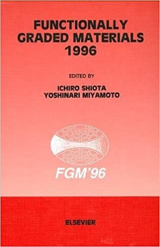 Functionally Graded Materials 1996: Proceedings of the 4th International Symposium on Functionally Graded Materials, AIST Tsukuba Research Center, ... ... AIST, Tsukuba, Japan, October 21-24, 1996