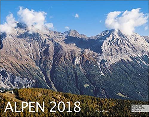 Alpen 2018: Großformat-Kalender 58 x 45,5 cm