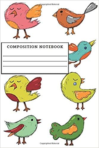 Composition Notebook: Birds For Kids, Notebook for Coloring Drawing and Writing (110 Pages, Unlined, 6 x 9) (Princess Compositions)