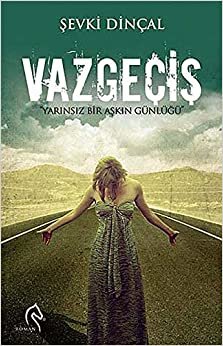 Vazgeçiş Yarınsız Bir Aşkın Günlüğü indir