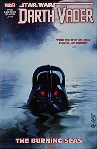 Star Wars: Darth Vader - Dark Lord of the Sith Vol. 3: The Burning Seas (Star Wars: Darth Vader - Dark Lord of the Sith (2017), Band 3)