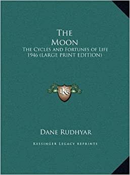The Moon: The Cycles and Fortunes of Life 1946