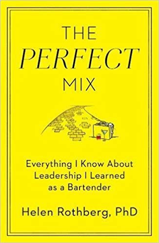 The Perfect Mix: Everything I Know About Leadership I Learned as a Bartender indir