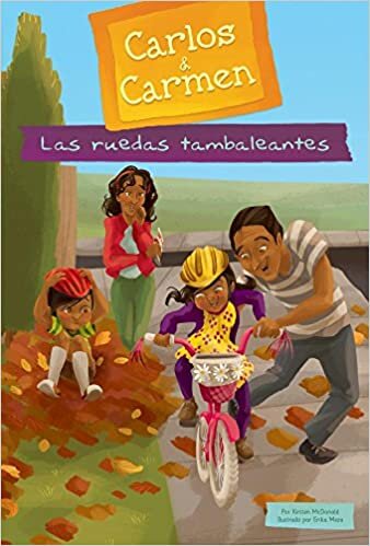 Las Ruedas Tambaleantes (the Wobbly Wheels) (Carlos & Carmen (Spanish Version))