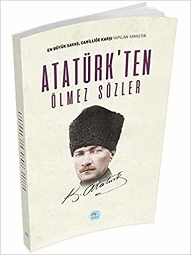 Atatürk'ten Ölmez Sözler indir