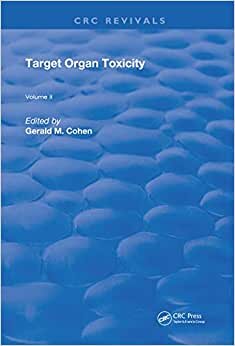 Target Organ Toxicity: Volume 2 (Routledge Revivals)