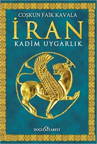 İran-Kadim Uygarlık