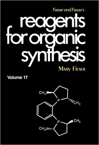 Fieser and Fieser's Reagents for Organic Synthesis, Volume 17: Vol 17